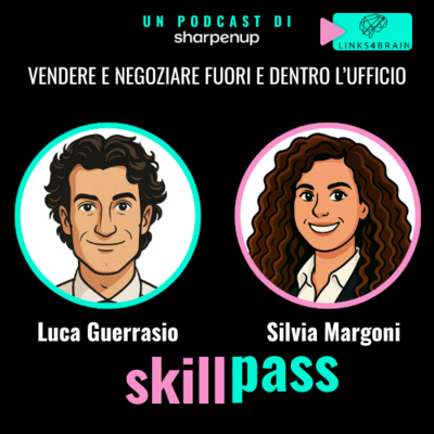 Vendere e negoziare fuori e dentro l'ufficio - con Silvia Margoni- S01E05