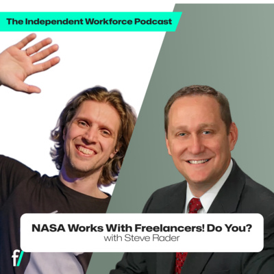 How To Innovate Faster With Freelancers: Lessons From NASA | The Independent Workforce | Steve Rader