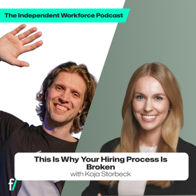 😲 Hiring Freelancers: What Companies Still Get Wrong | The Independent Workforce | Kaja Storbeck