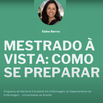 Mestrado à vista: como se preparar (Profa Dra Elaine Barros)