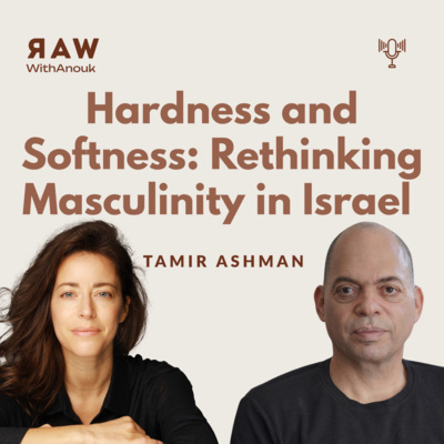 Masculinity, War, and Emotional Strength, with Tamir Ashman