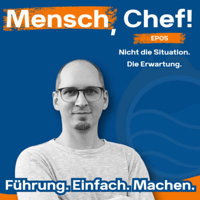Nicht die Situation. Die Erwartung.