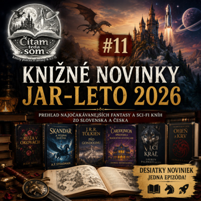 Knižné Sci-Fi & Fantasy & Romantasy Novinky (Máj–August 2026) (Ep.11)