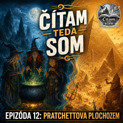 Úžasná Plochozem Vol. 2 - Terry Pratchett - Soudné Sestry a Pyramídy (Ep.12)