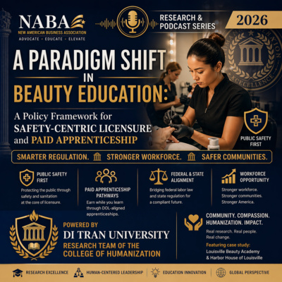 A Paradigm Shift in Beauty Education: Safety-First Licensure & Paid Apprenticeship Reform (Research & Podcast Series 2026)