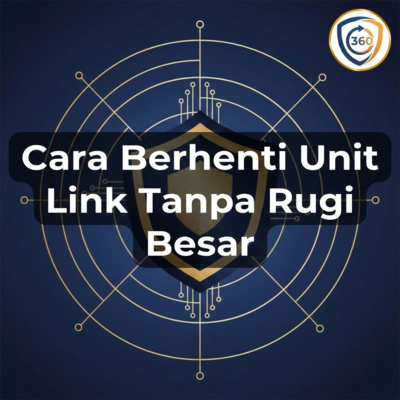 Cara Tutup Polis Unit Link: Strategi Minimalisir Kerugian & Selamatkan Aset