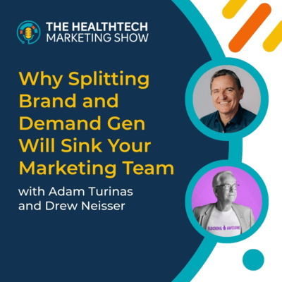 Why Splitting Brand and Demand Gen Will Sink Your Marketing Team