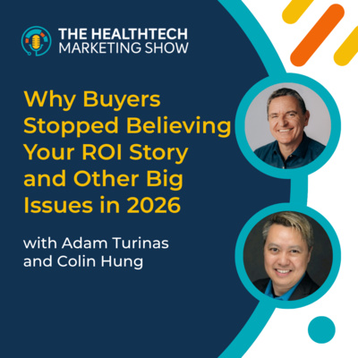 Why Buyers Stopped Believing Your ROI Story and Other Big Issues in 2026