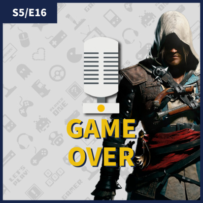 S5/E16: Assassin's Creed Black Flag Resynced & 007 First Light