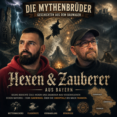 Hexen und Zauberer aus Bayern