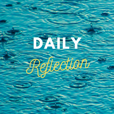 Daily Reflection: May 12