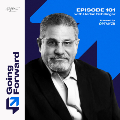 Revolutionize Legal Marketing with Industry Pioneer Harlan Schillinger | Going Forward 101