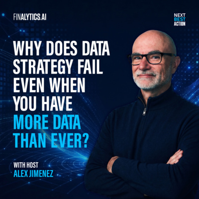 Why Does Data Strategy Fail Even When You Have More Data Than Ever?