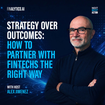 Strategy Over Outcomes: How to Partner With Fintechs the Right Way