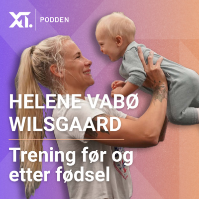 Helene Vabø Wilsgaard – Trening før og etter fødsel