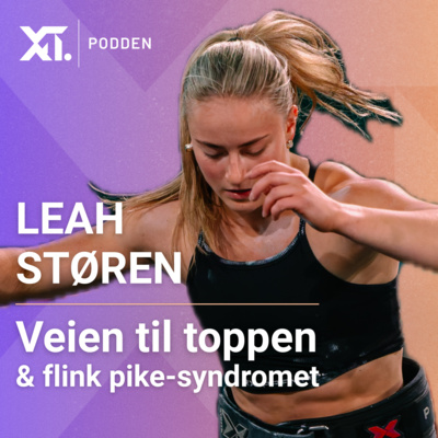 Leah Støren – Veien til toppen, CrossFit og flink pike-syndromet