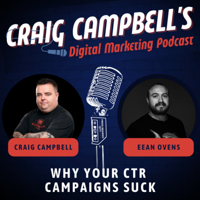 Why your CTR Campaigns Suck with Eean Ovens