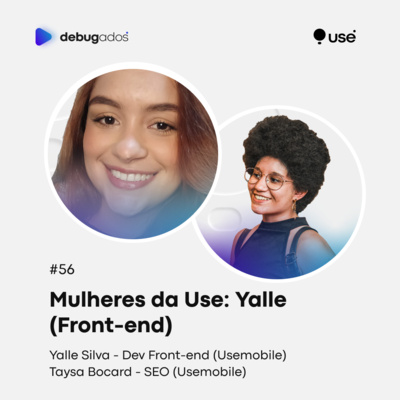 #56 Mulheres da Use: Yalle (Front-end)