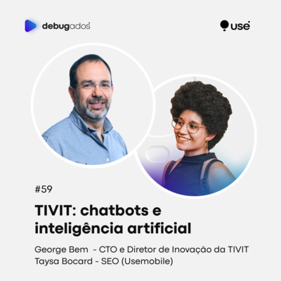 #59 TIVIT: chatbots e inteligência artificial