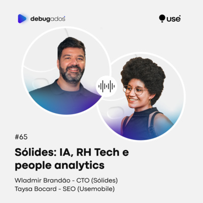 #65 Sólides: IA, RH Tech e People Analytics