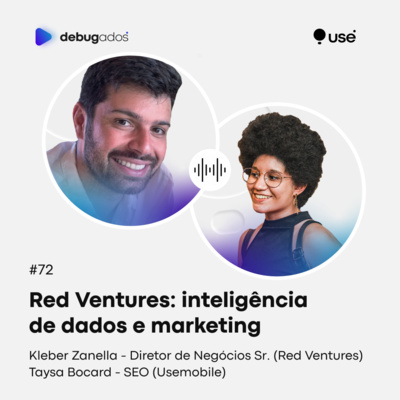#72 Red Ventures: inteligência de dados e marketing