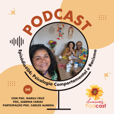 #04 - Psicologia Comportamental e Racismo.