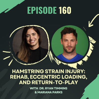 Ep 160 Hamstring Strain Injury Rehab Eccentric Loading And Return To Play With Dr Ryan Ep 160 Hamstring Strain Injury Rehab Eccentric Loading And Return To Play With Dr Ryan
