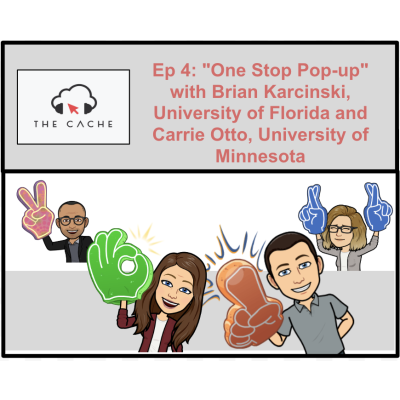 S1E4 - "One Stop Pop-up" with Brian Karcinski, University of Florida and Carrie Otto, University of Minnesota