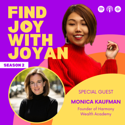 How to Be the CEO of Your Financial Life (Even If You Feel Stuck or Behind) with Monica Kaufman