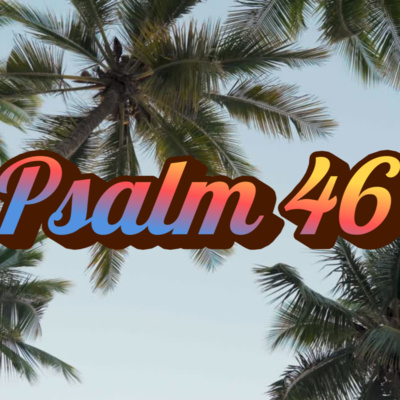 Psalm 46
