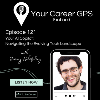 Ep. 121 Your AI Copilot: Navigating The Evolving Tech Landscape (with Jeremy Schifeling)
