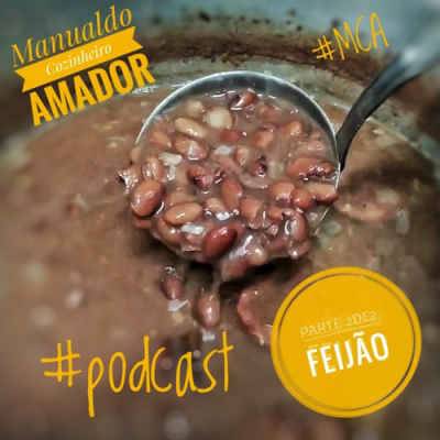 MCA Manual Do Cozinheiro Amador #16- Feijão Parte 2 De 2