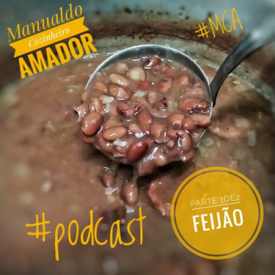 MCA Manual Do Cozinheiro Amador #15- Feijão Parte 1 De 2