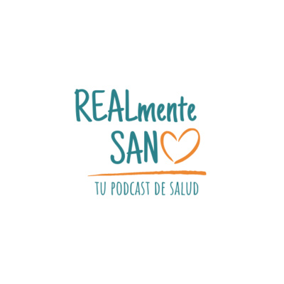 Realmente Sano - Aduéñate de tu Salud - Episodio 1 Temporada 2