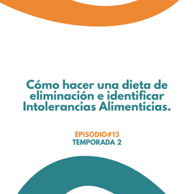 Como hacer una dieta de elinación e identificar Intolerancias Alimenticias
