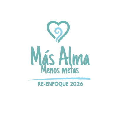 Más Alma, menos METAS - Realmente Sano Podcast