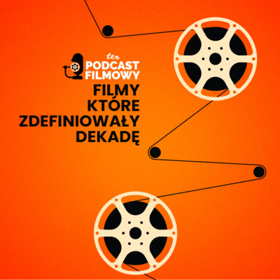 Filmy które zdefiniowały dekadę - lata 90.