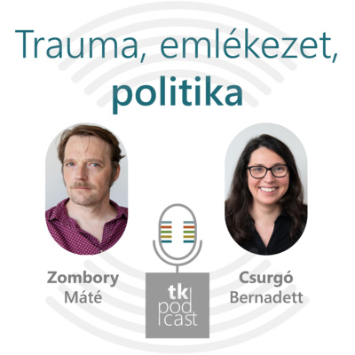 Trauma, emlékezet, politika
