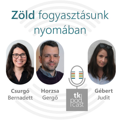 Zöld fogyasztásunk nyomában