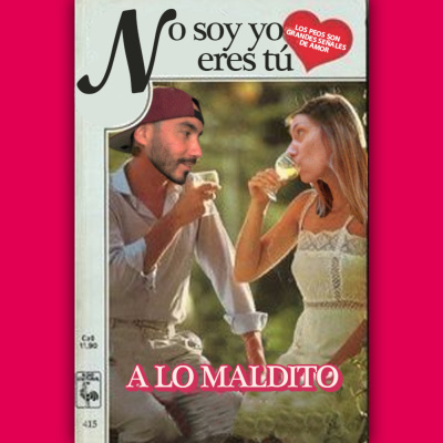 A lo maldito