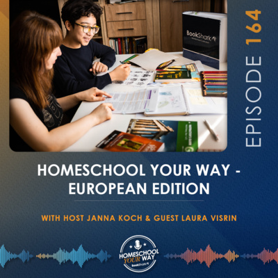 HOMESCHOOL YOUR WAY: EUROPEAN EDITION
