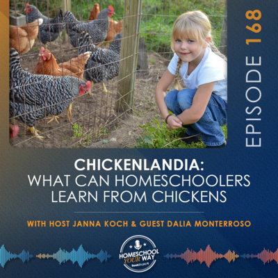 CHICKENLANDIA: WHAT CAN HOMESCHOOLERS LEARN FROM CHICKENS