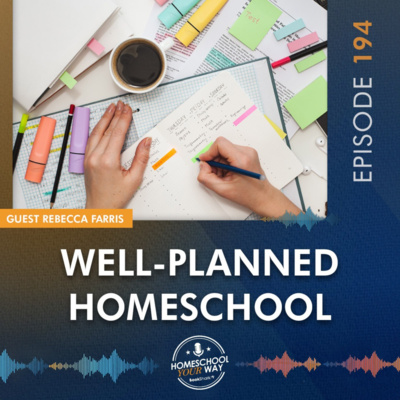 WELL-PLANNED HOMESCHOOL