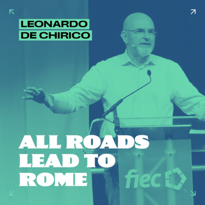 All Roads Lead to Rome (Reaching Catholics with the Gospel) // Leonardo De Chirico
