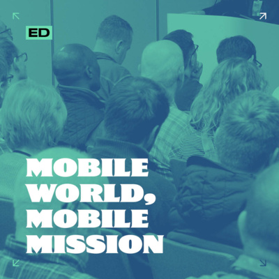 Mobile World, Mobile Mission