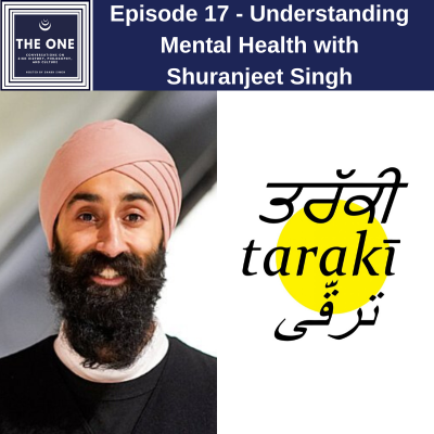 Episode 17 - Understanding Mental Health with Shuranjeet Singh