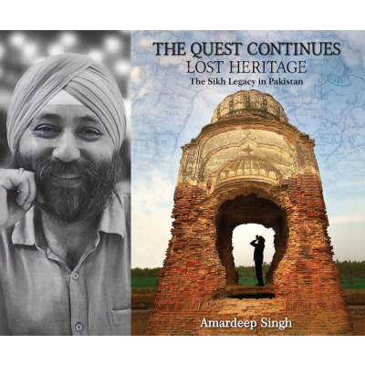 Episode 2 - The Quest Continues: Lost Heritage: The Sikh Legacy in Pakistan with Amardeep Singh