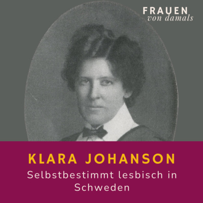 Klara Johanson: K. J. und die Frauen