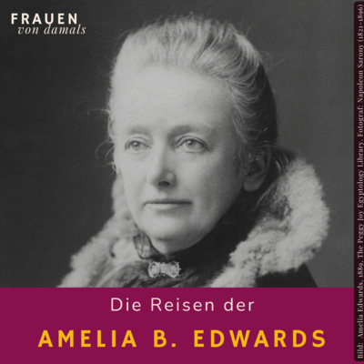 Die Reisen der Amelia B. Edwards