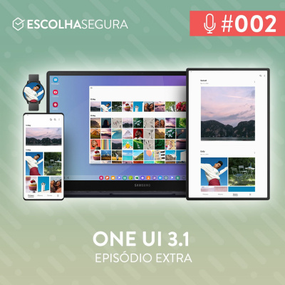 #Extra 002. As novidades da OneUI 3.1 da Samsung